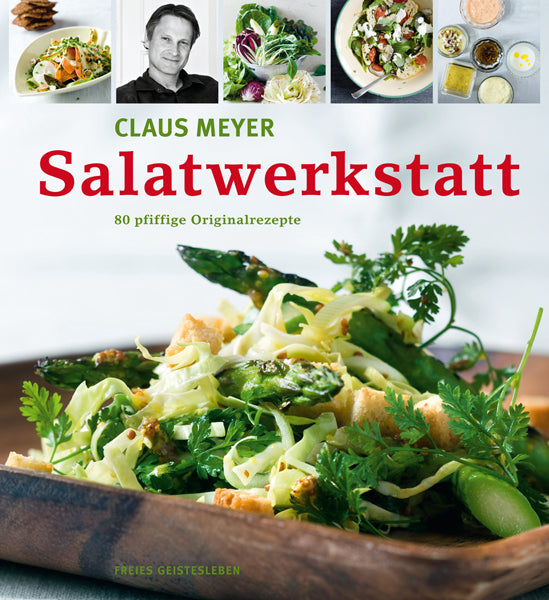 Salatwerkstatt (Claus Meyer)