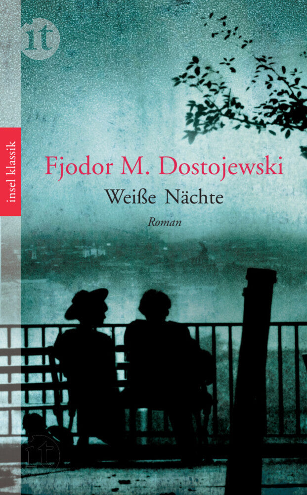 Weiße Nächte (Fjodor M. Dostojewskij)