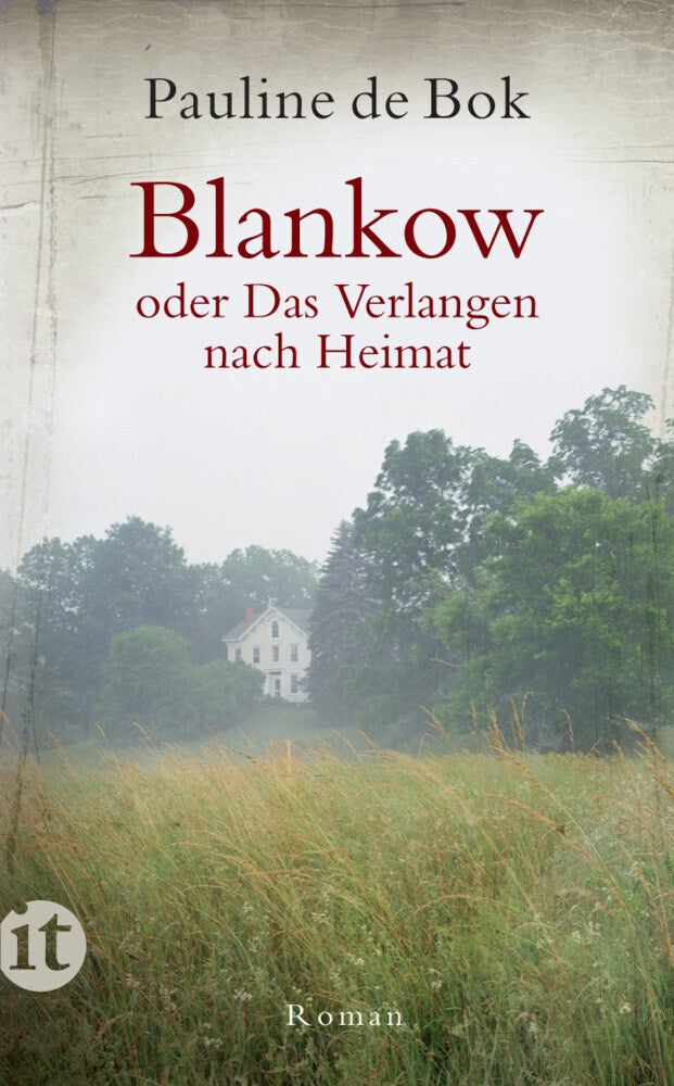 Blankow oder Das Verlangen nach Heimat (Pauline De Bok)