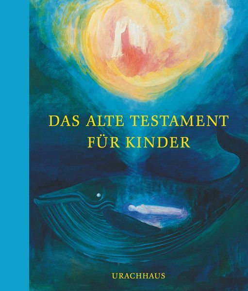 Das Alte Testament für Kinder (Irene Johanson)
