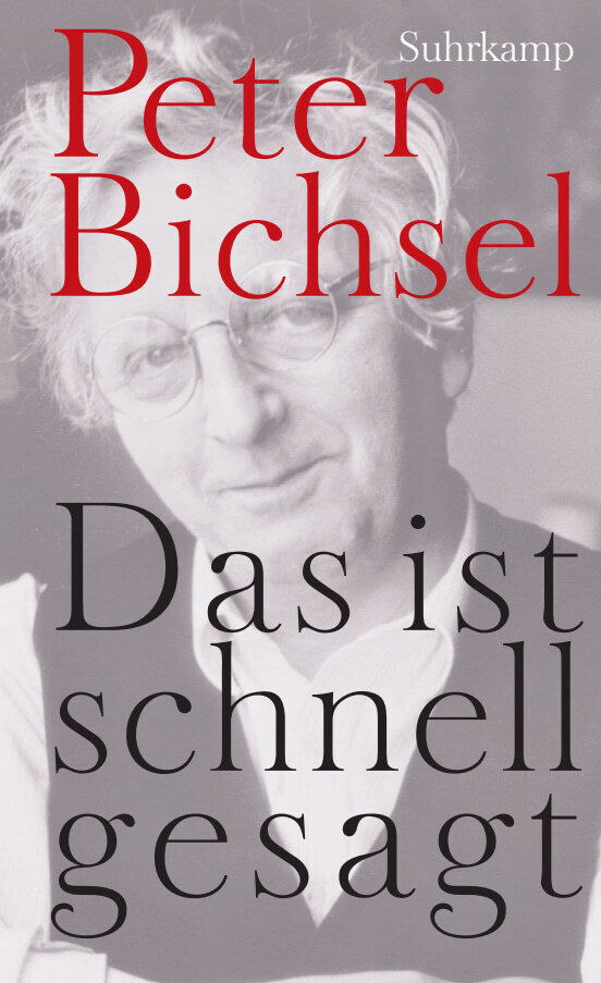 Das ist schnell gesagt (Peter Bichsel)