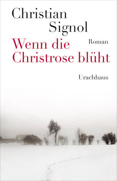 Wenn die Christrose blüht (Christian Signol)