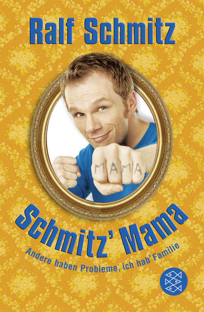 Schmitz' Mama (Ralf Schmitz)