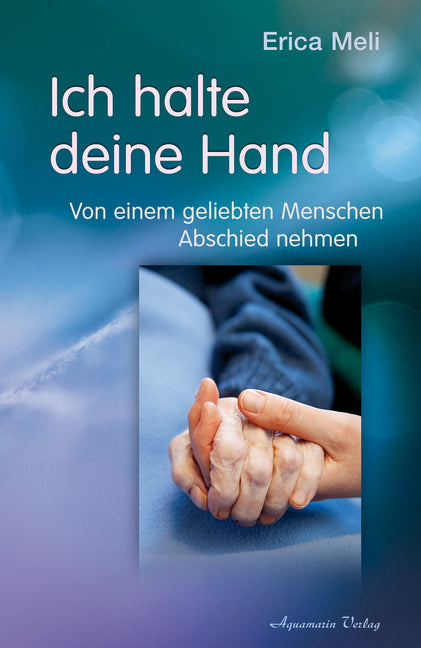 Ich halte deine Hand (Erica M. Meli)