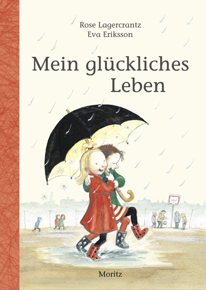 Mein glückliches Leben (Rose Lagercrantz)