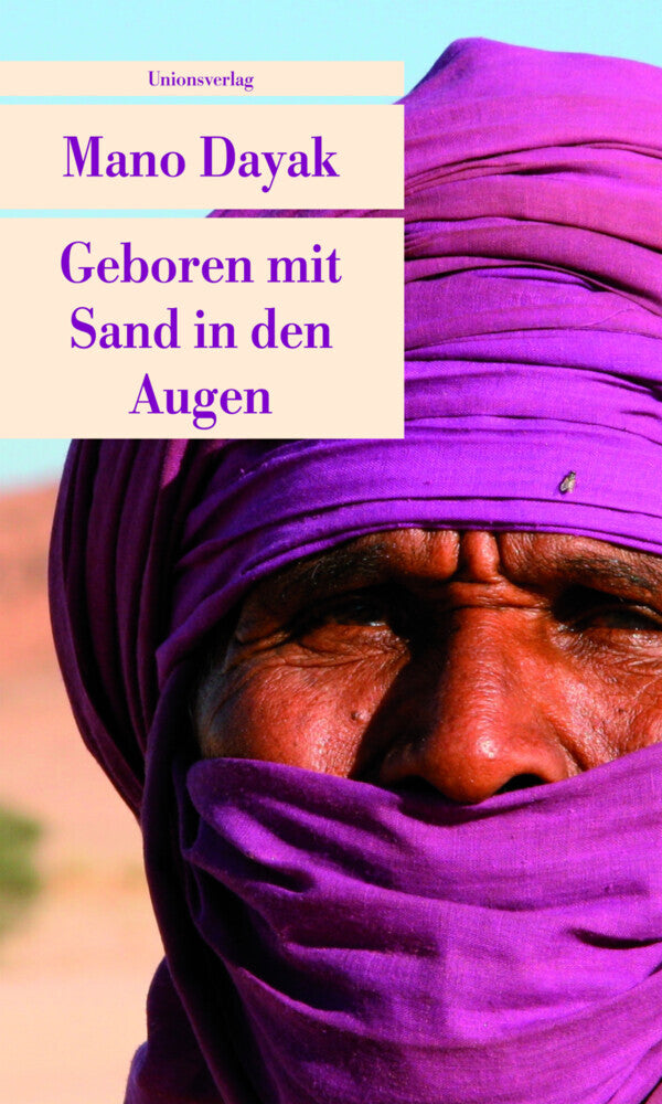 Geboren mit Sand in den Augen (Mano Dayak)