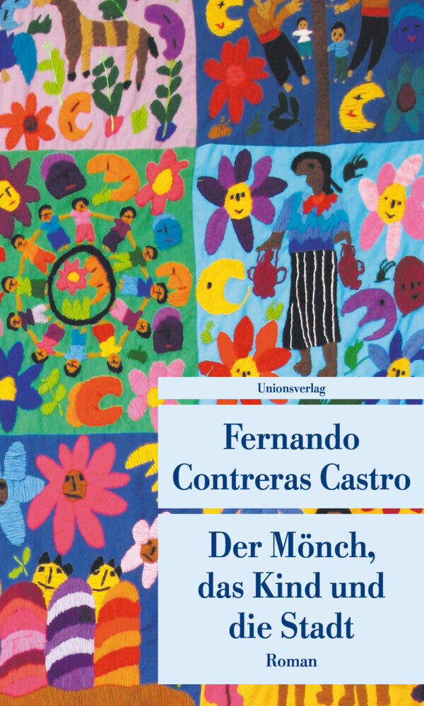 Der Mönch, das Kind und die Stadt (Fernando Contreras Castro)