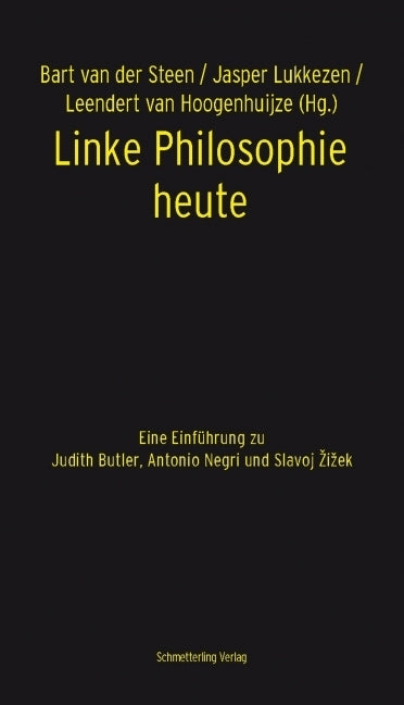 Linke Philosophie heute (Bart Van Der Steen)