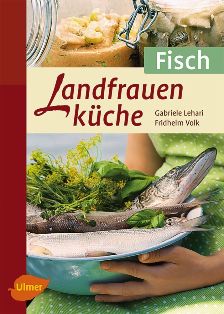 Landfrauenküche, Fisch (Gabriele Lehari)
