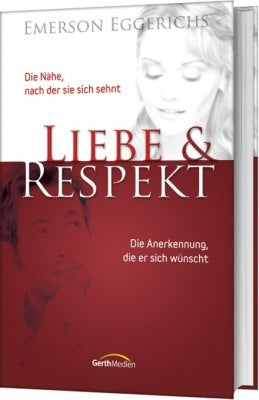 Liebe & Respekt (Emerson Eggerichs)