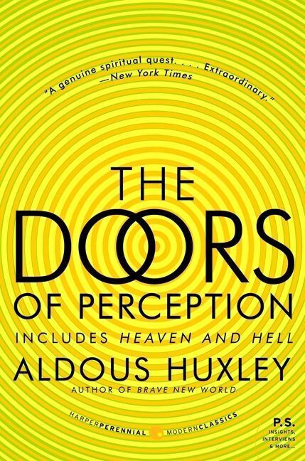 The Doors of Perception (Aldous Huxley)