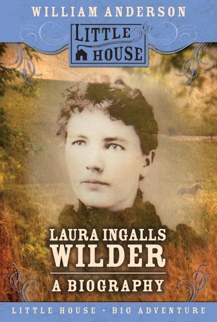 Laura Ingalls Wilder (William Anderson)