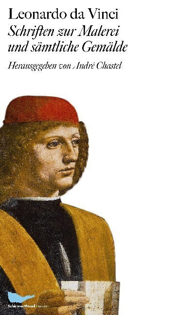 Schriften zur Malerei und sämtliche Gemälde (Leonardo Da Vinci)