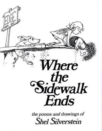 Where the Sidewalk Ends (Shel Silverstein)