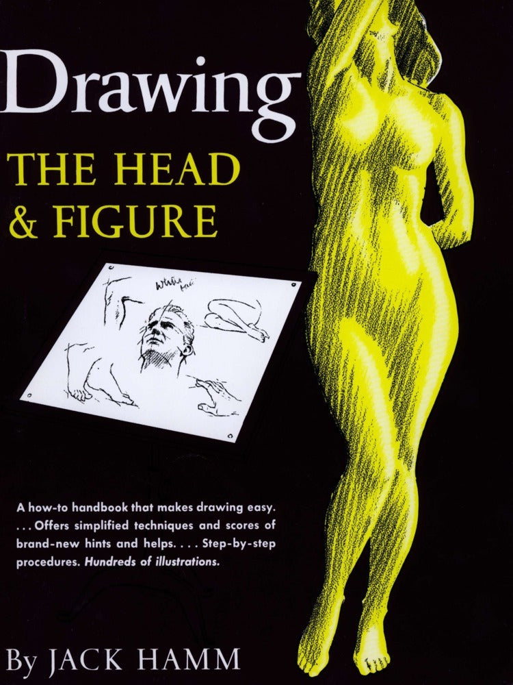 Drawing The Head & Figure (Jack Hamm)