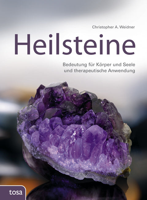 Heilsteine (Christopher A. Weidner)