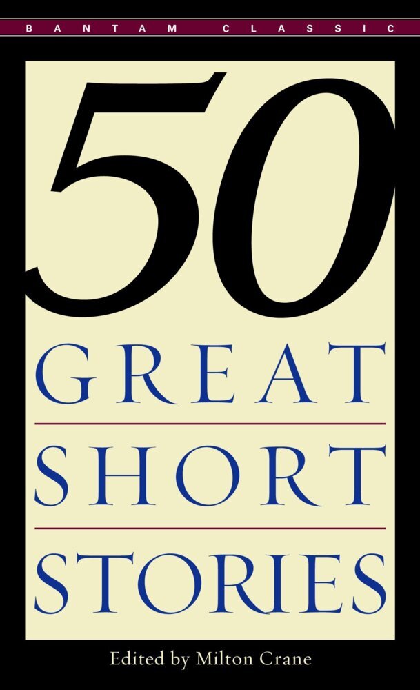 50 Great Short Stories (Milton Crane)