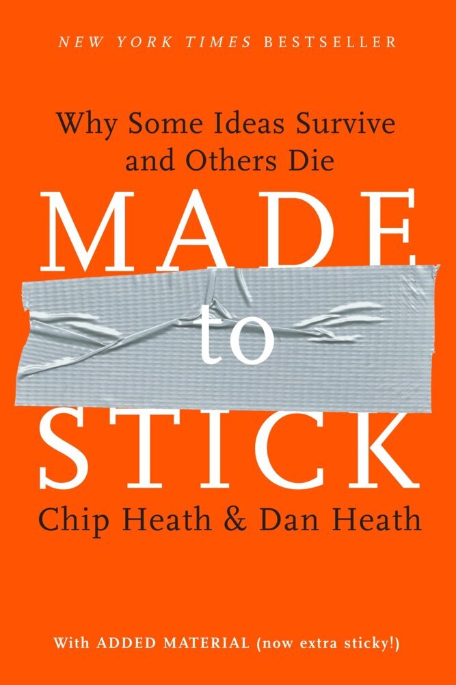 Made to Stick (Chip Heath)