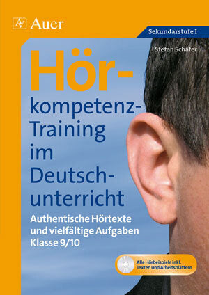 Hörkompetenz-Training im Deutschunterricht, m. 1 CD-ROM (Stefan Schäfer)