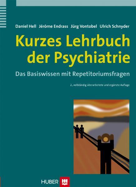 Kurzes Lehrbuch der Psychiatrie (Daniel Hell)