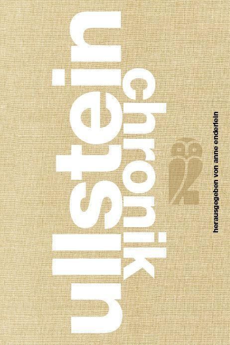 Ullstein-Chronik 1903-2011 (Anne Enderlein)