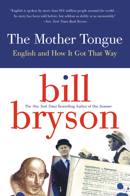 The Mother Tongue (Bill Bryson)