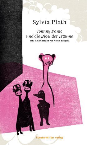 Johnny Panic und die Bibel der Träume (Sylvia Plath)