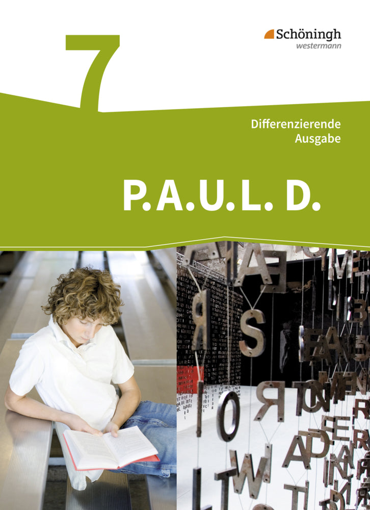 P.A.U.L. D. - Persönliches Arbeits- und Lesebuch Deutsch - Differenzierende Ausgabe (Michaela Anthony)