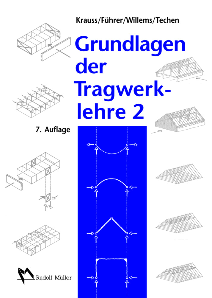 Grundlagen der Tragwerklehre.Bd.2 (Claus-Christian Willems)