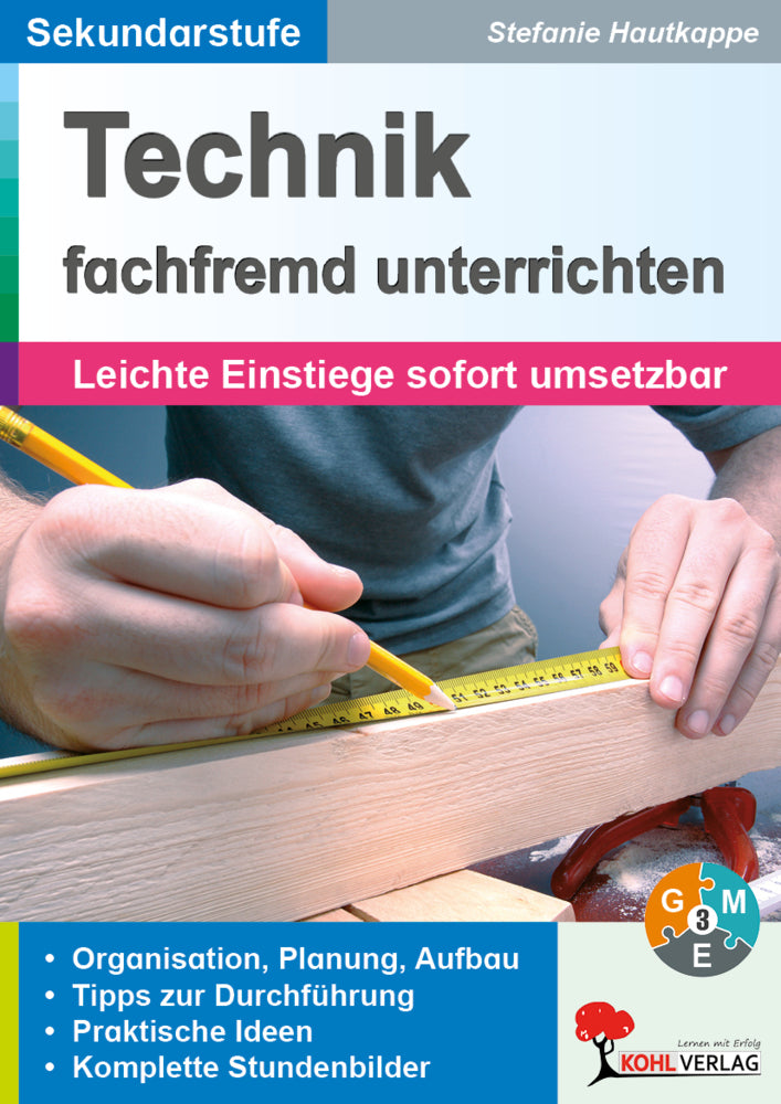Technik fachfremd unterrichten (Stefanie Hautkappe)