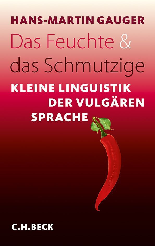 Das Feuchte und das Schmutzige (Hans-Martin Gauger)