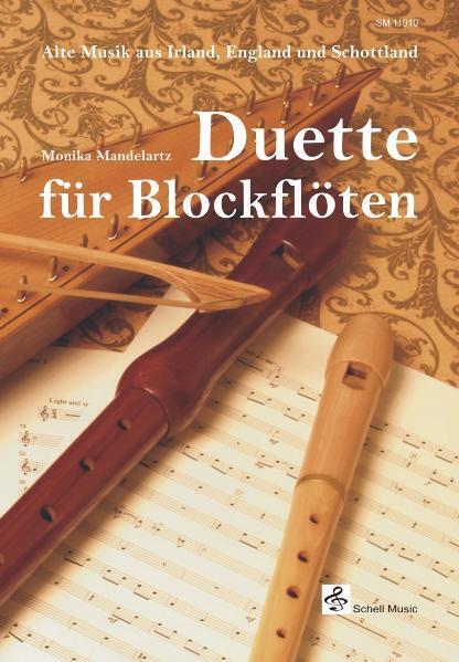 Duette für Blockflöten (Monika Mandelartz)
