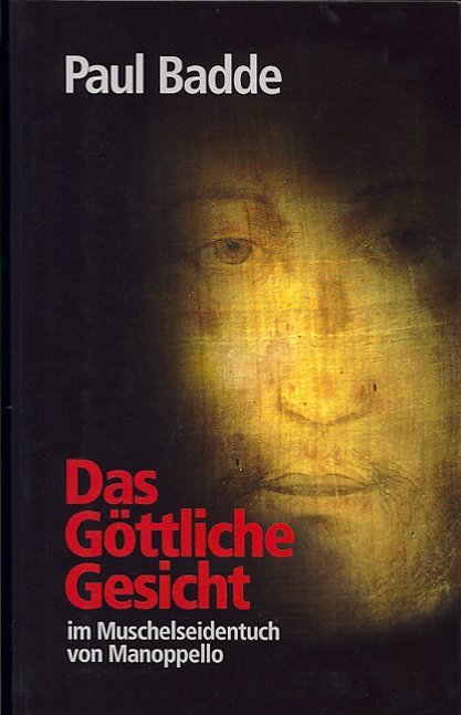 Das Göttliche Gesicht (Paul Badde)