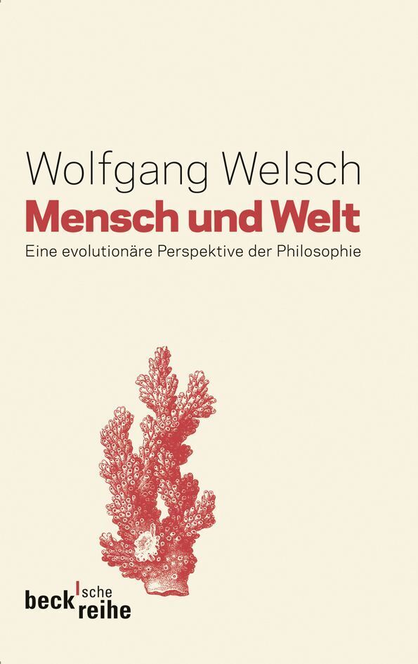 Mensch und Welt (Wolfgang Welsch)