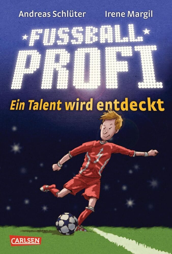 Fußballprofi 1: Ein Talent wird entdeckt (Andreas Schlüter)