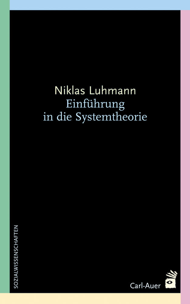 Einführung in die Systemtheorie (Niklas Luhmann)