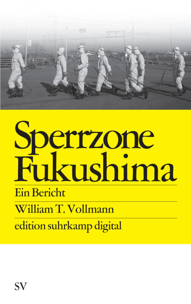 Sperrzone Fukushima (William T. Vollmann)