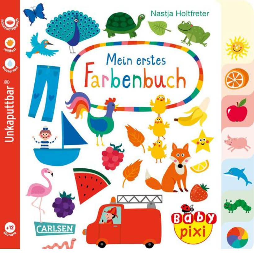 Baby Pixi (unkaputtbar) 79: Mein erstes Farbenbuch