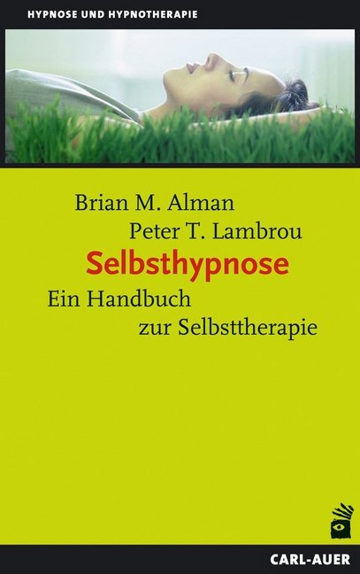 Selbsthypnose (Brian M. Alman)