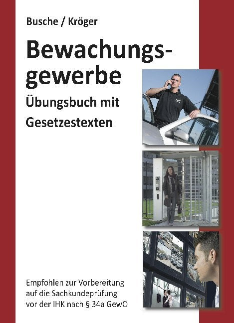 Bewachungsgewerbe (André Busche)
