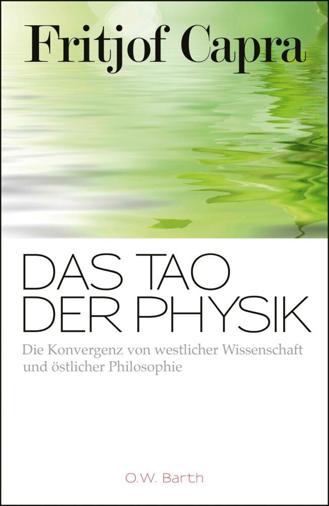 Das Tao der Physik (Fritjof Capra)