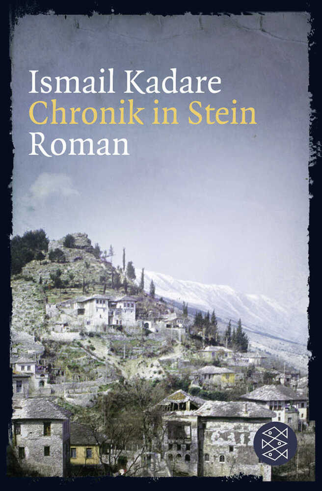 Chronik in Stein (Ismail Kadare)