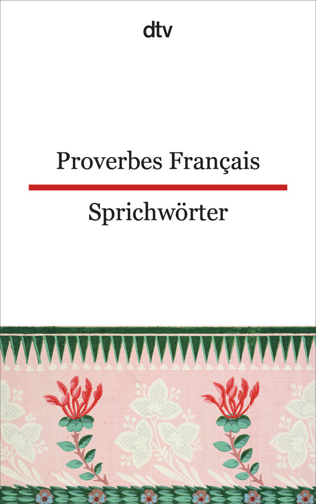 Proverbes Français. Französische Sprichwörter (Ferdinand Möller)