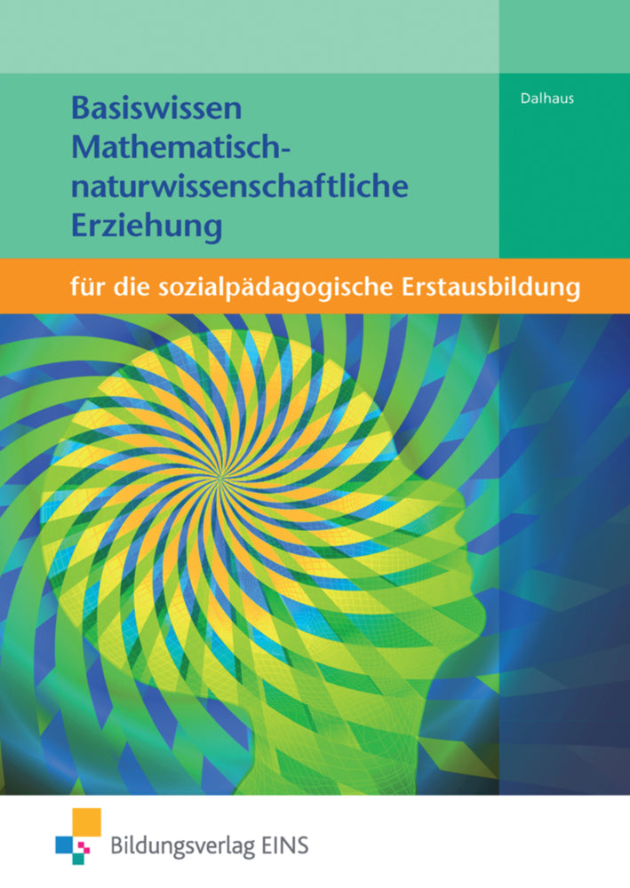 Basiswissen Mathematisch-naturwissenschaftliche Erziehung (Jennifer Dalhaus)