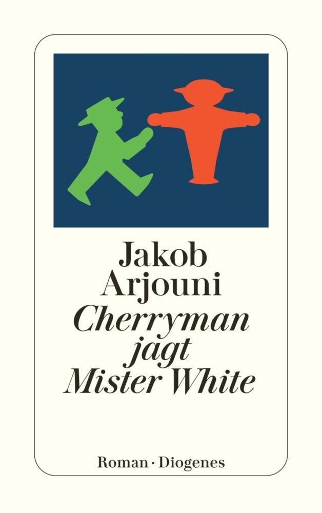 Cherryman jagt Mister White (Jakob Arjouni)
