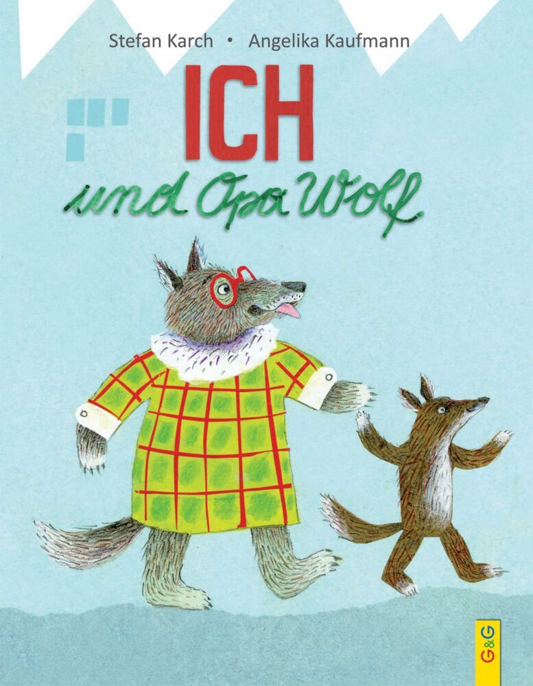 Ich und Opa Wolf (Stefan Karch)