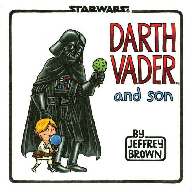 Darth Vader and Son (Jeffrey Brown)