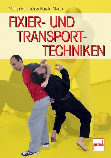 Fixier- und Transporttechniken (Stefan Reinisch)