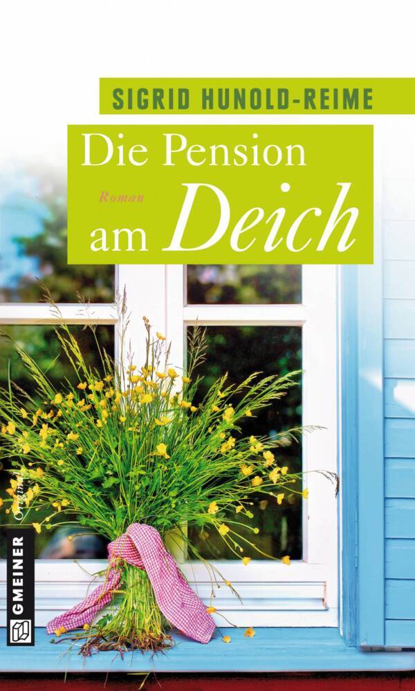 Die Pension am Deich (Sigrid Hunold-Reime)