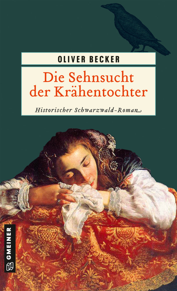 Die Sehnsucht der Krähentochter (Oliver Becker)
